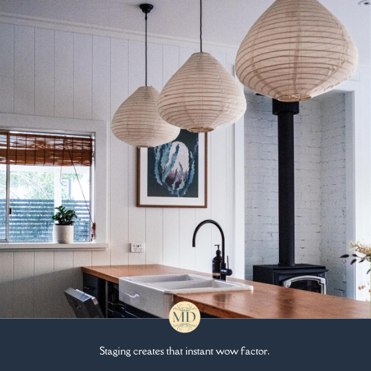 Staging creates that instant wow factor.