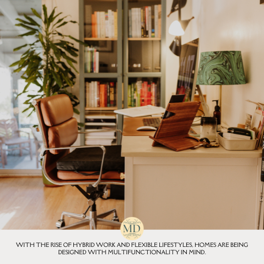 With the rise of hybrid work and flexible lifestyles, homes are being designed with multifunctionality in mind.