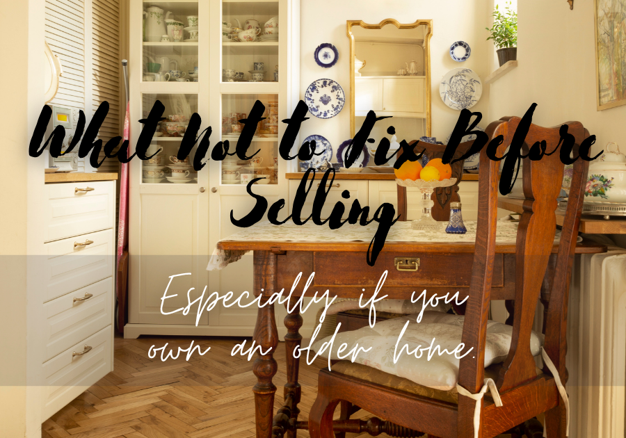 Original details in an older home and what not to fix before selling your house